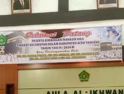 Manasik Haji Tingkat Kecamatan se-Aceh Tamiang Selesai Dan Ditutup