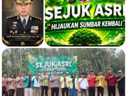 Dari Aur Gading, AKBP Willian Harbensyah Kobarkan Semangat Sumbar Hijau dan Lestari