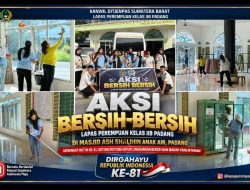 Kalapas Susi Andriani Pohan Tonjolkan Semangat Gotong Royong, Pegawai dan Warga Binaan Bersihkan Masjid Ash Shalihiin Anak Air