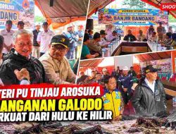 Menteri PU Turun ke Arosuka, Pemulihan Pascagalodo Diperkuat dari Hulu hingga Hilir