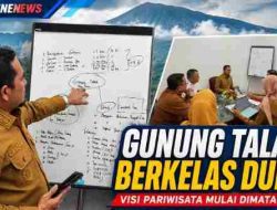 Gunung Talang Berkelas Dunia Mulai Dimatangkan, Pemkab Solok Siapkan Kolaborasi Pariwisata dan Infrastruktur
