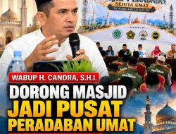 Wabup H. Candra Dorong Masjid Jadi Pusat Peradaban, Bukan Sekadar Tempat Ibadah