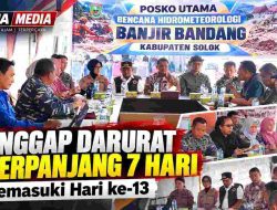Masa Tanggap Darurat Galodo Solok Diperpanjang, Hari ke-13 Jadi Dasar Evaluasi
