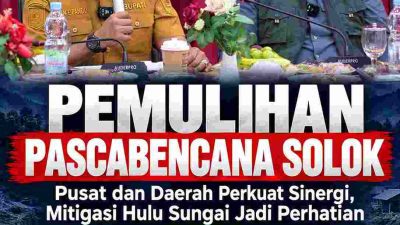 Menko PMK Evaluasi Pemulihan Bencana di Kabupaten Solok, Pemkab Minta Percepatan Realisasi R3P