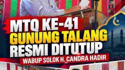 MTQ Nasional ke-41 Tingkat Kecamatan Gunung Talang Resmi Ditutup, Wabup Solok Sampaikan Apresiasi