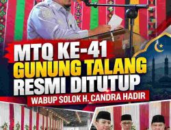 MTQ Nasional ke-41 Tingkat Kecamatan Gunung Talang Resmi Ditutup, Wabup Solok Sampaikan Apresiasi