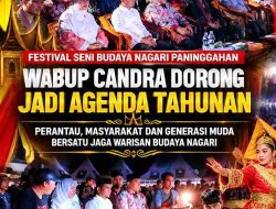 Wabup Candra Dorong Festival Seni Budaya Paninggahan Jadi Agenda Tahunan, Apresiasi Partisipasi Perantau